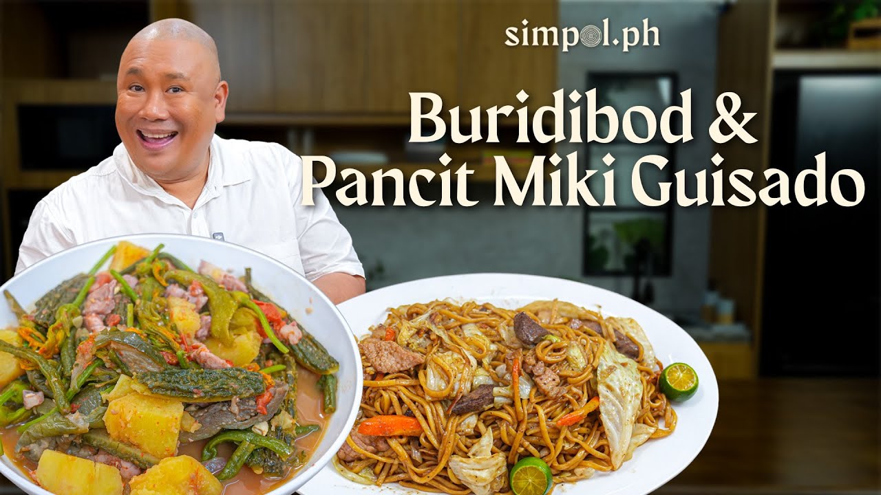 Buridibod & Pansit Miki Guisado